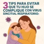 3 tips para evitar el que tú hijo se complique con virus Sincitial Respiratorio